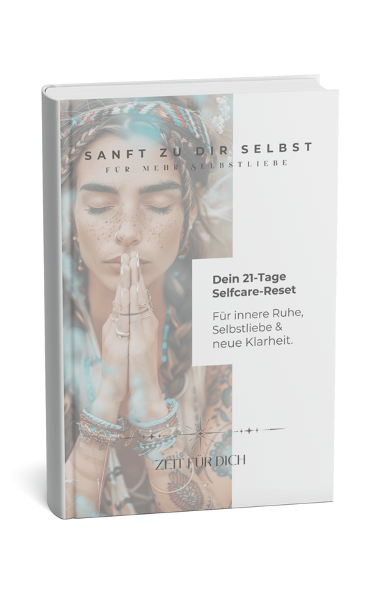 Sanft zu dir selbst – 21-Tage Achtsamkeits-Selfcare-Reset (Digitales Workbook)