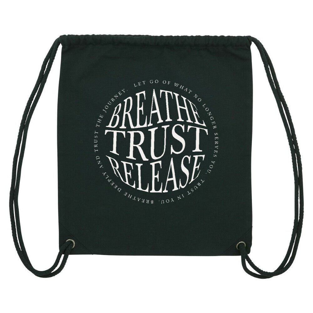 Breathe. Trust. Release. | Gym Bag, Bio - Baumwolle & recyceltem Polyester – SoulAndPixel Streetwear & Accessoires