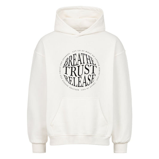 Breathe. Trust. Release. | Premium Oversized Hoodie - DTF Druck – SoulAndPixel Streetwear & Accessoires