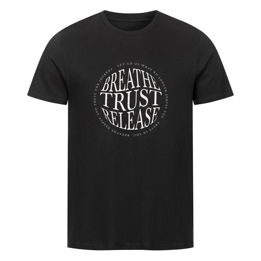 Breathe. Trust. Release. | Premium T-Shirt, Bio - Baumwolle – SoulAndPixel Streetwear & Accessoires