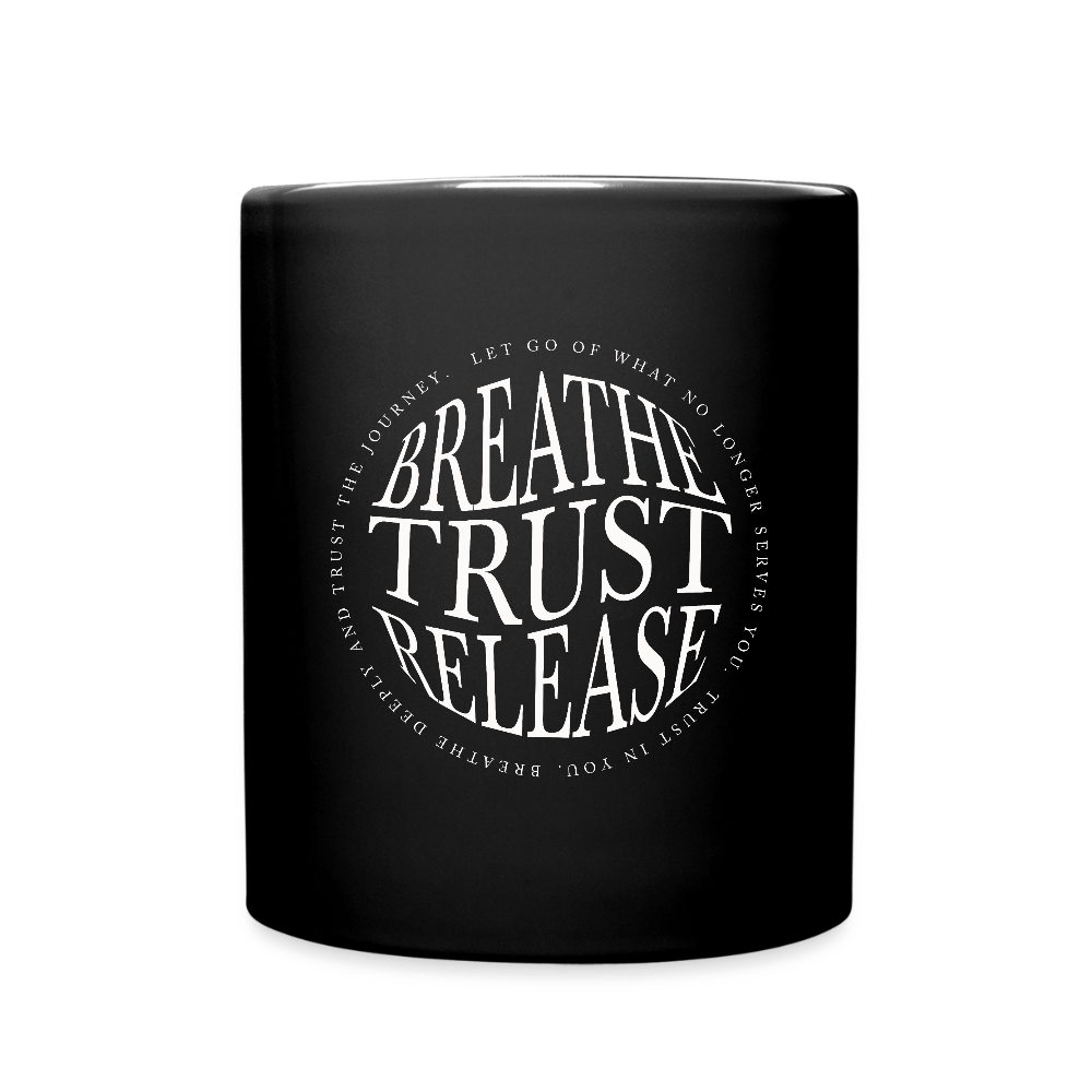 Breathe. Trust. Release. | Tasse 325 ml, glänzend schwarz – SoulAndPixel Streetwear & Accessoires