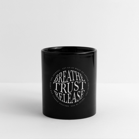 Breathe. Trust. Release. | Tasse 325 ml, glänzend schwarz – SoulAndPixel Streetwear & Accessoires
