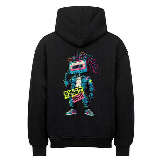 I'm Magnetic Hoddie | Premium Oversized - DTF Druck | RückenMotiv – SoulAndPixel Streetwear & Accessoires