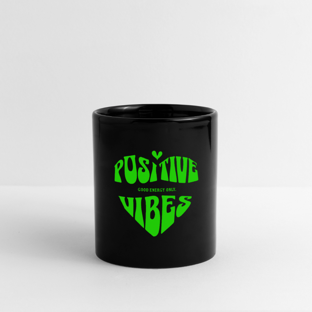 Positive Vibes | Tasse 325 ml, glänzend schwarz – SoulAndPixel Streetwear & Accessoires