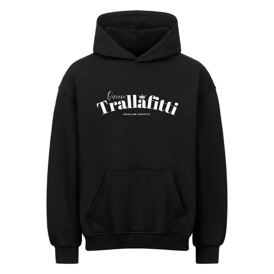 Queen Trallafitti | Premium Oversized Hoodie - DTF Druck – SoulAndPixel Streetwear & Accessoires