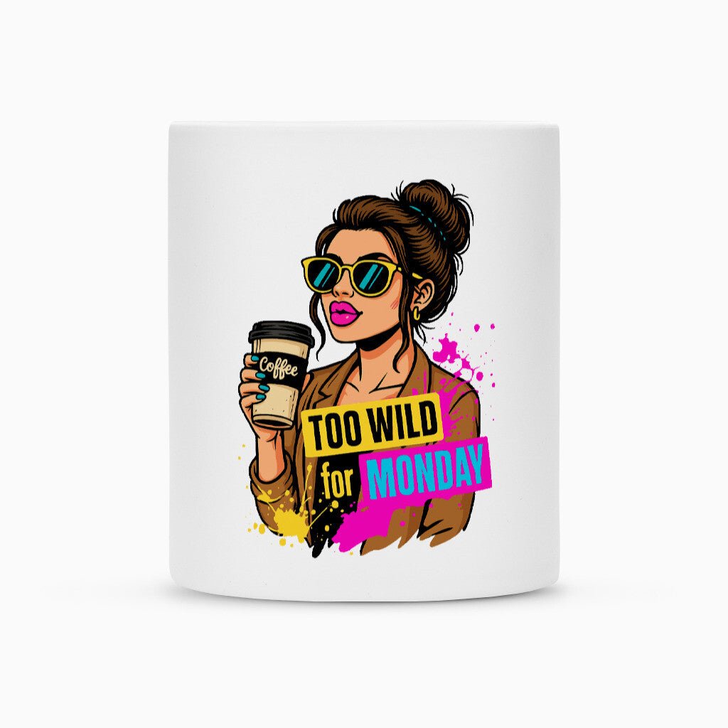 Too wild for Monday | Tasse 300 ml, matt weiß – SoulAndPixel Streetwear & Accessoires