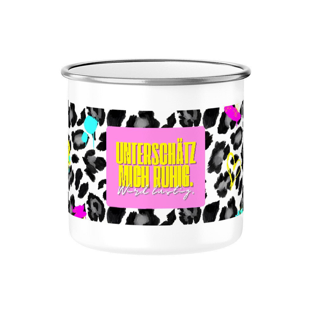 Unterschätz mich ruhig. | Emaille Tasse, 300 ml – SoulAndPixel Streetwear & Accessoires