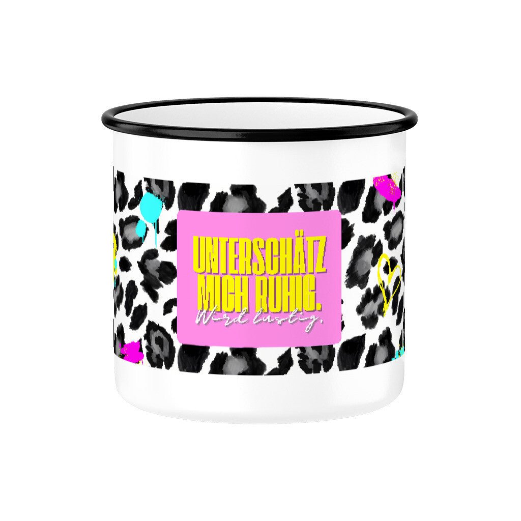 Unterschätz mich ruhig. | Emaille Tasse, 300 ml – SoulAndPixel Streetwear & Accessoires