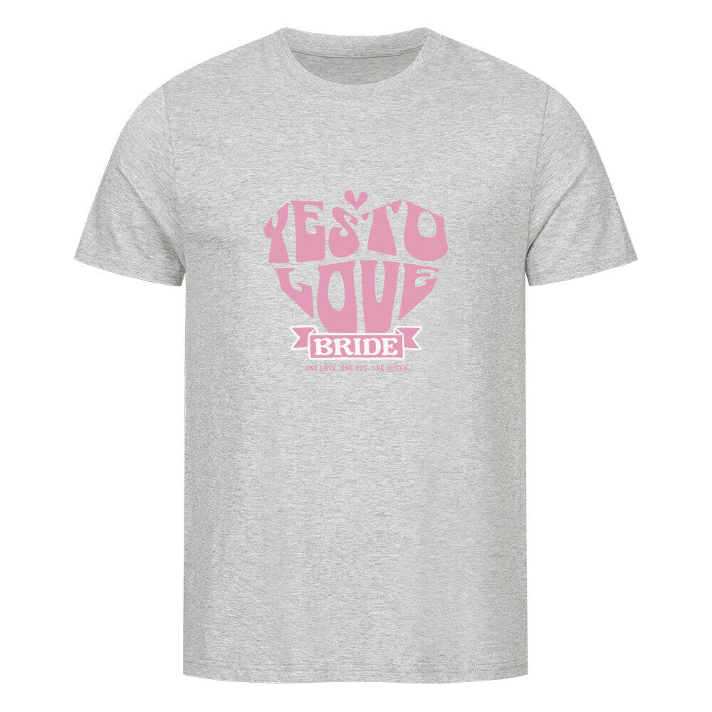 Yes to LOVE | Bride | Premium T-Shirt, Bio - Baumwolle – SoulAndPixel Streetwear & Accessoires